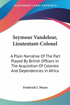 Seymour Vandeleur, Lieutentant-Colonel