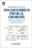 Introduction to Non-Equilibrium Physical Chemistry