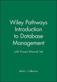 Wiley Pathways Introduction to Database Management 1st Edition with Project Manual Set