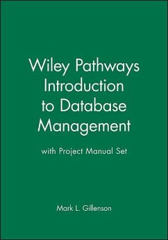 Wiley Pathways Introduction to Database Management 1st Edition with Project Manual Set - Gillenson, Mark L.