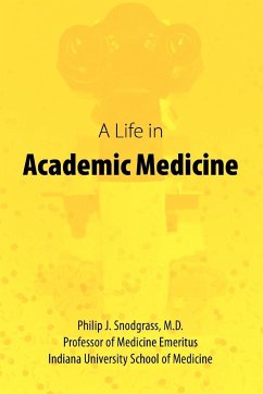 A Life in Academic Medicine