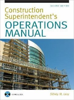 Construction Superintendent's Operations Manual [With CDROM] - Levy, Sidney M.