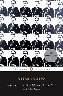 Spain, Take This Chalice from Me and Other Poems: Parallel Text Edition - Vallejo, Cesar