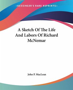 A Sketch Of The Life And Labors Of Richard McNemar