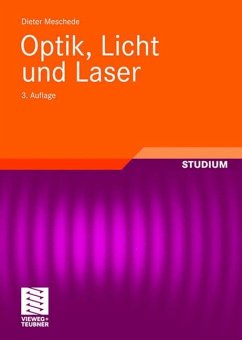 Optik, Licht und Laser - Meschede, Dieter