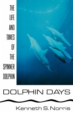 Dolphin Days - Norris, Kenneth S.