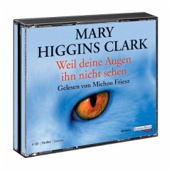 Weil Deine Augen ihn nicht sehen, 4 Audio-CDs - Clark, Mary Higgins