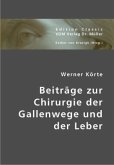 Beiträge zur Chirurgie der Gallenwege und der Leber