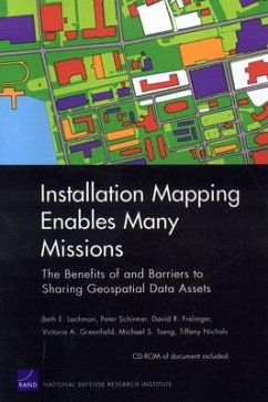 Installation Mapping Enables Many Missions - Lachman, Beth E; Schirmer, Peter; Frelinger, David R; Greenfield, Victoria A; Tseng, Michael S