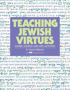 Teaching Jewish Virtues: Sacred Sources and Arts Activities - House, Behrman