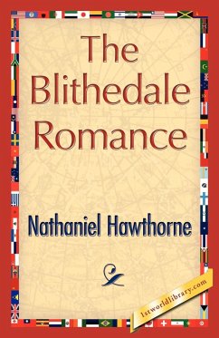 The Blithedale Romance - Nathaniel Hawthorne, Hawthorne; Nathaniel Hawthorne