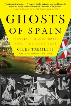 Ghosts of Spain: Travels Through Spain and Its Silent Past - Tremlett, Giles