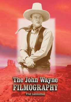 The John Wayne Filmography Cover The John Wayne Filmography