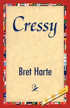 Cressy - Harte, Bret