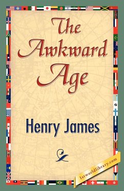 The Awkward Age - James, Henry Jr.; Henry James