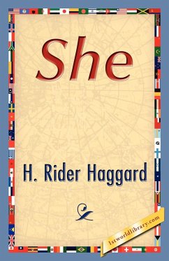 She - Haggard, H. Rider; H. Rider Haggard