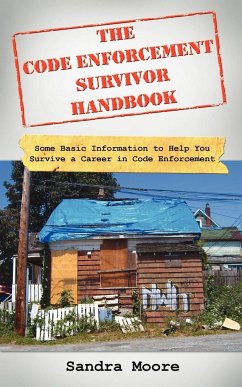 The Code Enforcement Survivor Handbook