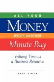 All Your Money Won't Another Minute Buy