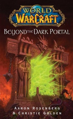 World of Warcraft: Beyond the Dark Portal - Rosenberg, Aaron