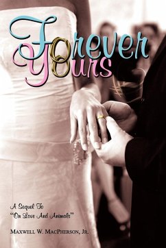 Forever Yours - MacPherson, Maxwell W. Jr.