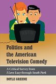 Politics and the American Television Comedy