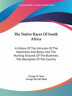 The Native Races Of South Africa