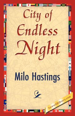 City of Endless Night - Milo Hastings, Hastings; Milo Hastings