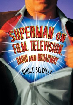 Superman on Film, Television, Radio and Broadway - Scivally, Bruce