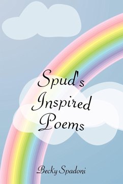 Spud's Inspired Poems - Spadoni, Becky