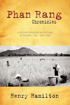 Phan Rang Chronicles - Hamilton, Henry