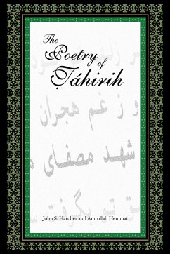 The Poetry of Tahirih - Hatcher, John S.; Hemmat, Amrollah