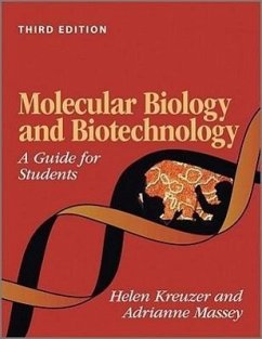 Molecular Biology and Biotechnology: A Guide for Students - Kreuzer, Helen; Massey, Adrianne