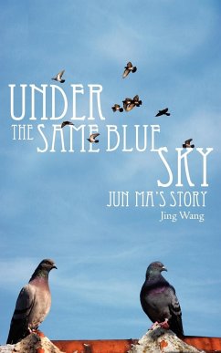 Under the Same Blue Sky - Wang, Jing