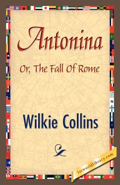 Antonina - Collins, Wilkie; Wilkie Collins