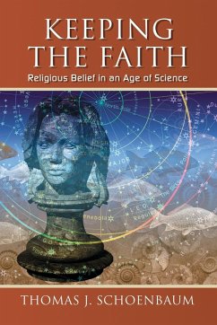 Keeping the Faith - Schoenbaum, Thomas J