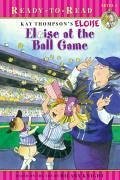 Eloise at the Ball Game: Ready-To-Read Level 1