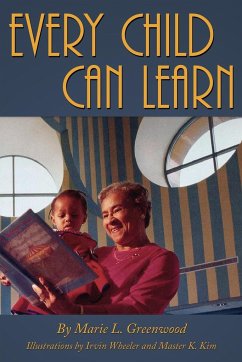 Every Child Can Learn - Greenwood, Marie L.