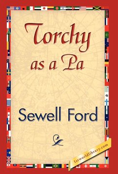 Torchy as a Pa - Sewell Ford, Ford; Sewell Ford
