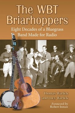 The WBT Briarhoppers - Warlick, Tom; Warlick, Lucy