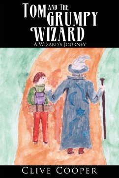 Tom and the Grumpy Wizard - Cooper, Clive