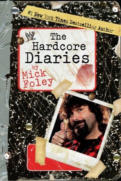 The Hardcore Diaries - Foley, Mick