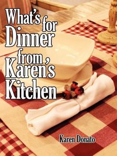 What's for Dinner from Karen's Kitchen - Donato, Karen