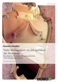 Yield Management als Erfolgsfaktor der Hotellerie - Günther, Pamela