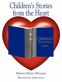 Children's Stories from the Heart - Abruzese, Marion Helen