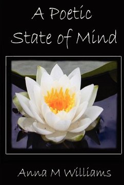 A Poetic State of Mind - Williams, Anna M