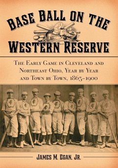 Base Ball on the Western Reserve - Egan, James M.