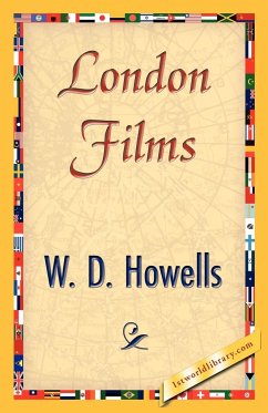 London Films - W. D. Howells, Howells; W. D. Howells