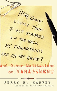 How Come Every Time I Get Stabbed in the Back My Fingerprints Are on the Knife? - Harvey, Jerry B