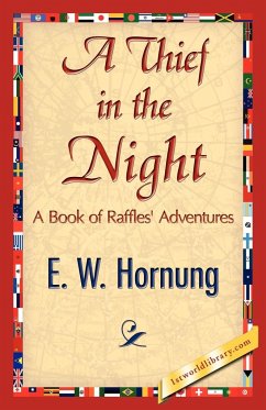 A Thief in the Night - E. W. Hornung, W. Hornung; E. W. Hornung