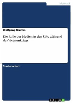 Cover Die Rolle der Medien in den USA während des Vietnamkriegs